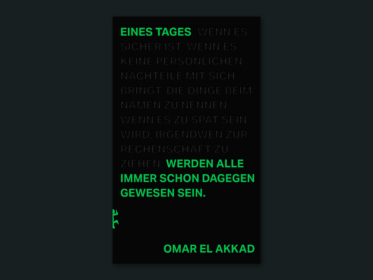 Eines Tages werden alle immer schon dagegen gewesen sein